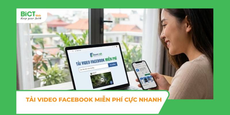 Tải video Facebook miễn phí